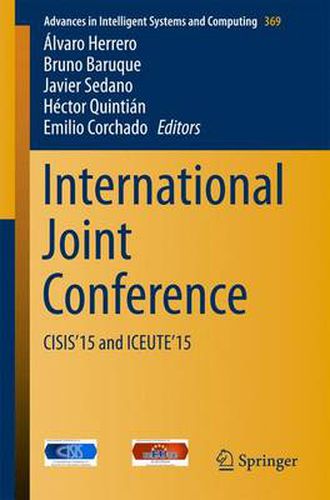 Cover image for International Joint Conference: CISIS'15 and ICEUTE'15