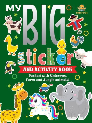 Cover image for My Big Sticker And Activity Book - Packed with unicorns, farm and jungle animals!