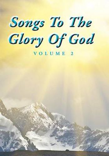 Cover image for Songs To The Glory Of God Volume II
