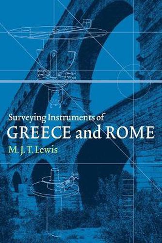 Cover image for Surveying Instruments of Greece and Rome