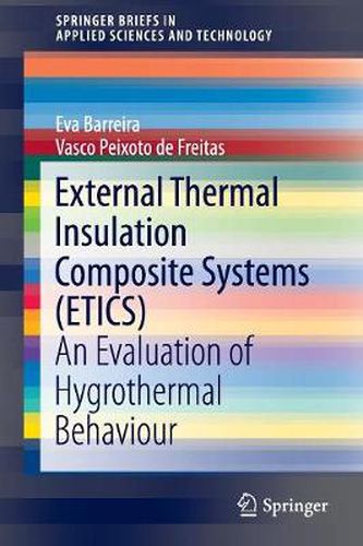 Cover image for External Thermal Insulation Composite Systems (ETICS): An Evaluation of Hygrothermal Behaviour