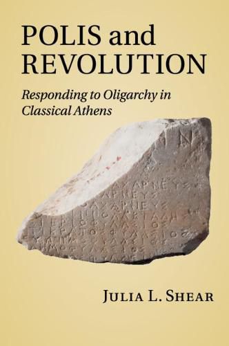 Cover image for Polis and Revolution: Responding to Oligarchy in Classical Athens