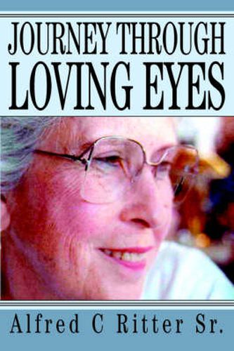 Cover image for Journey Through Loving Eyes