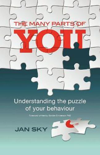 Cover image for The Many Parts of You: Understanding the Puzzle of Your Behaviour