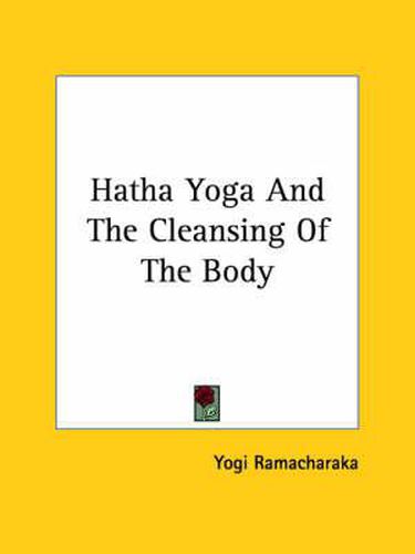 Cover image for Hatha Yoga and the Cleansing of the Body