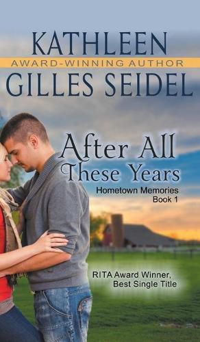 Cover image for After All These Years (Hometown Memories, Book 1)