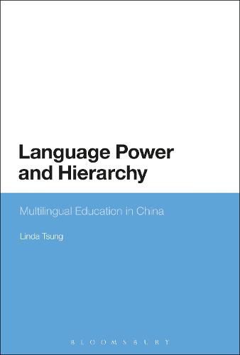 Cover image for Language Power and Hierarchy: Multilingual Education in China