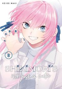 Cover image for Shikimori's Not Just a Cutie 8