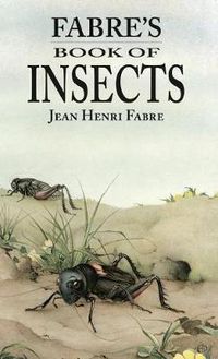 Cover image for Fabre's Book of Insects