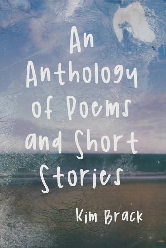Cover image for An Anthology of Poems and Short Stories