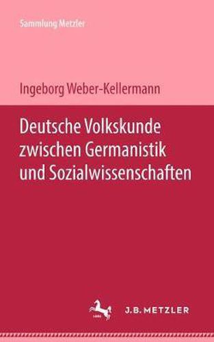 Cover image for Deutsche Volkskunde zwischen Germanistik und Sozialwissenschaften