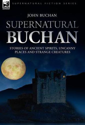 Cover image for Supernatural Buchan - Stories of ancient spirits uncanny places and strange creatures