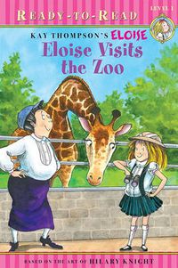 Cover image for Eloise Visits the Zoo: Ready-to-Read Level 1