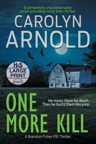 Cover image for One More Kill: A completely unputdownable pulse-pounding serial killer thriller