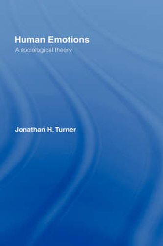 Cover image for Human Emotions: A Sociological Theory