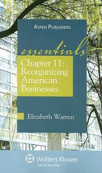 Cover image for Chapter 11: Reorganizing American Businesses