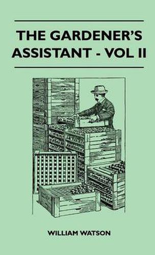 Cover image for The Gardener's Assistant - Vol II