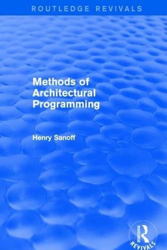 Cover image for Methods of Architectural Programming (Routledge Revivals)