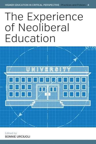 Cover image for The Experience of Neoliberal Education