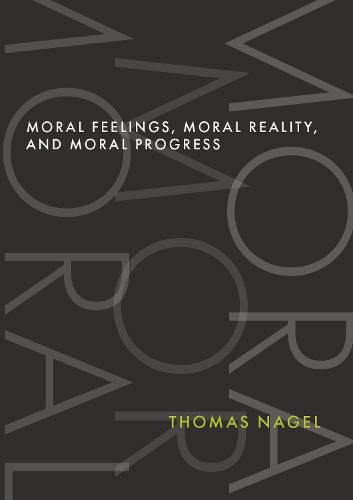 Cover image for Moral Feelings, Moral Reality, and Moral Progress