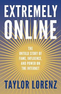 Cover image for Extremely Online