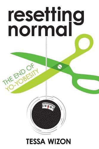 Cover image for Resetting Normal: The End of Yo-Yobesity