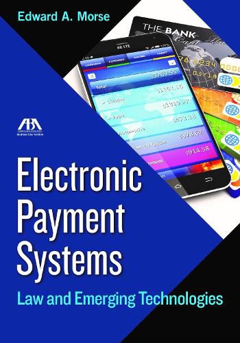 Cover image for Electronic Payment Systems: Law and Emerging Technologies