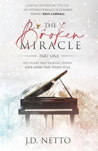 The Broken Miracle - Inspired by the Life of Paul Cardall: Part 1