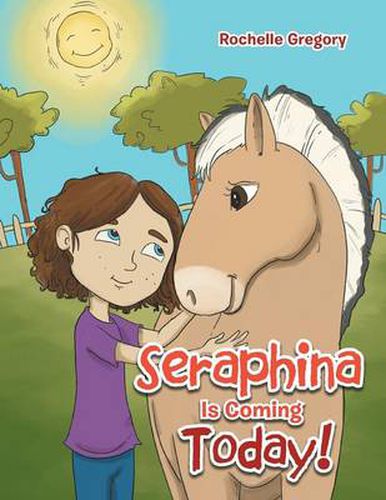 Cover image for Seraphina Is Coming Today!