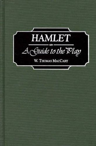 Cover image for Hamlet: A Guide to the Play