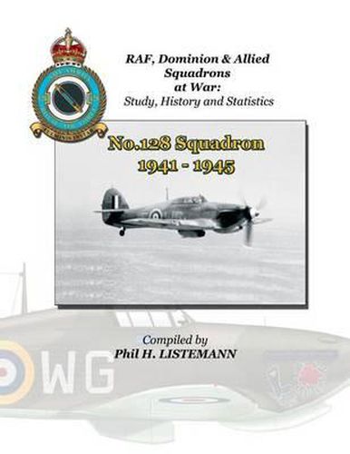 Cover image for No. 128 Squadron 1941 - 1945