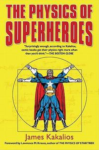 Cover image for The Physics of Superheroes