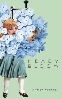 Cover image for Heady Bloom