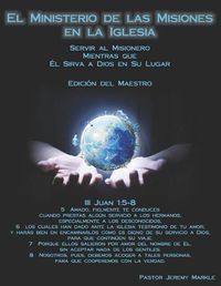 Cover image for El Ministerio de Misiones En La Iglesia (Edici n del Maestro)