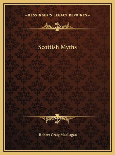 Scottish Myths Scottish Myths