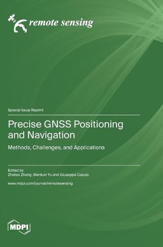 Cover image for Precise GNSS Positioning and Navigation
