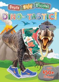 Cover image for Super Silly Stickers: Dino-tastic!