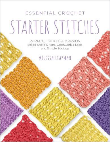 Cover image for Essential Crochet Starter Stitches: Volume 1