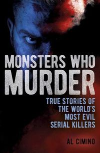 Cover image for Monsters Who Murder