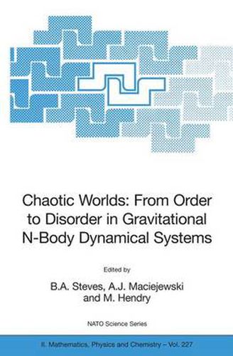 Cover image for Chaotic Worlds: from Order to Disorder in Gravitational N-Body Dynamical Systems