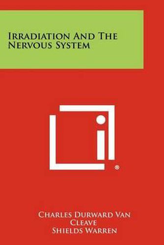 Cover image for Irradiation and the Nervous System
