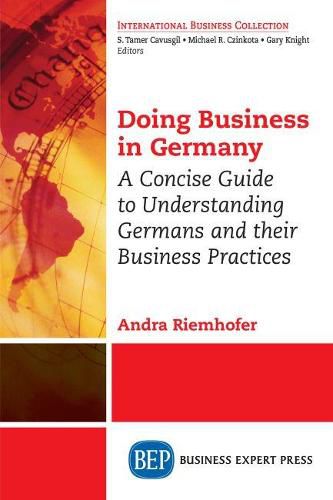 Cover image for Doing Business in Germany: A Concise Guide to Understanding Germans and Their Business Practices