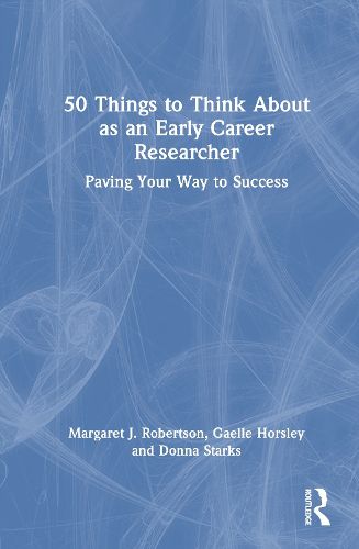 Cover image for 50 Things to Think About as an Early Career Researcher