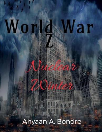 Cover image for World War Z- Nuclear Winter