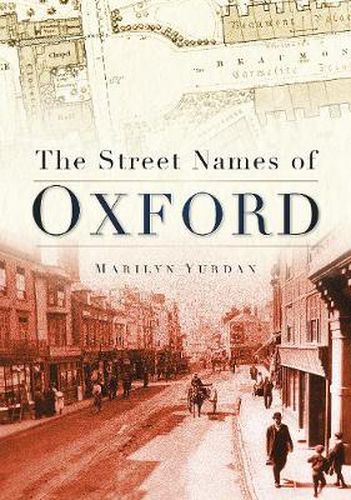 Cover image for The Street Names of Oxford