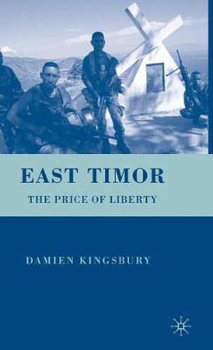 Cover image for East Timor: The Price of Liberty