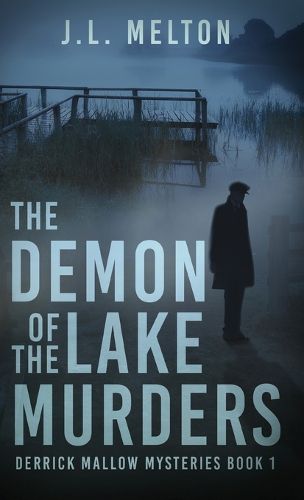 Cover image for The Demon Of The Lake Murders