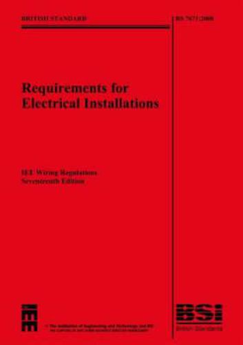 Cover image for IEE Wiring Regulations: (BS 7671: 2008)