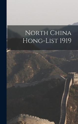 Cover image for North China Hong-List 1919