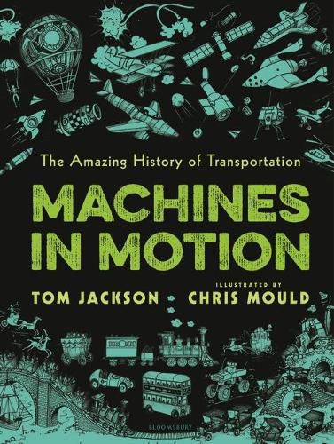 Cover image for Machines in Motion: The Amazing History of Transportation